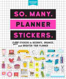 So. Many. Planner Stickers.: 2,600 Stickers To Decorate, Organize, And Brighten Your Planner de Pipsticks®+workman®