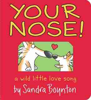 Your Nose! de Sandra Boynton