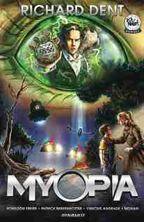 Myopia by Richard Dent