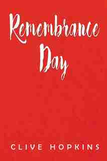 Remembrance Day de Clive Hopkins