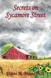 Secrets on Sycamore Street by Ph.D. Donna M. Bevans