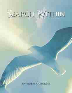 Search Within by Rev. Matthew R. Crandle Sr.