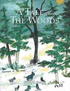 A Tale from the Woods by Mary G. Sontag