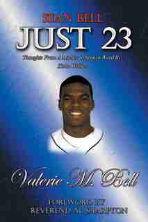 Just 23: Thoughts from a Mother in Spoken Word by Kisha Walker by Valerie M. Bell