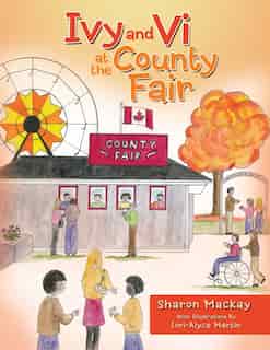 Ivy and Vi at the County Fair by Sharon Mackay