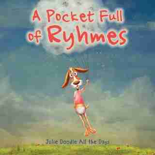 A Pocket Full of Ryhmes by Julie Doodle All the Days