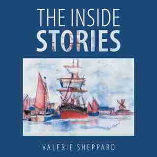 The Inside Stories by Valerie Sheppard