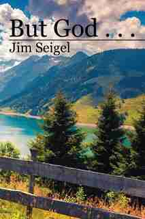 But God . . . by Jim Seigel