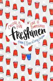 Freshmen by Tom Ellen