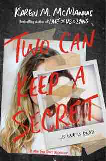 Two Can Keep A Secret by Karen M. Mcmanus