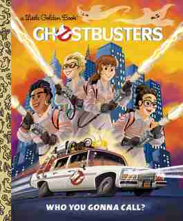 Ghostbusters: Who You Gonna Call (ghostbusters 2016) by John Sazaklis