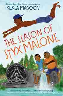 The Season Of Styx Malone by Kekla Magoon