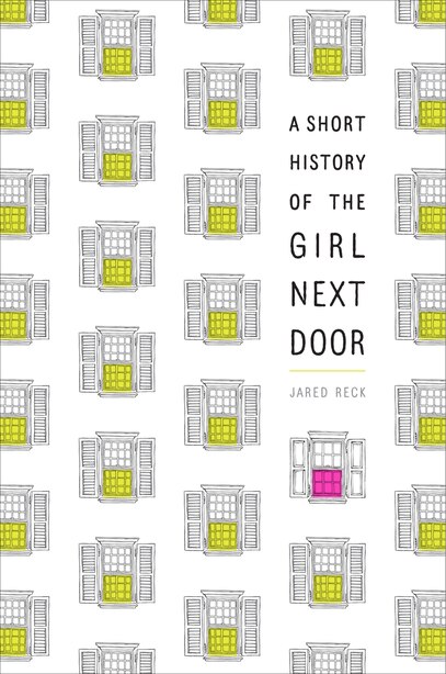 A Short History Of The Girl Next Door