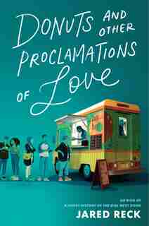 Donuts And Other Proclamations Of Love by Jared Reck