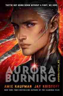 Aurora Burning by Amie Kaufman