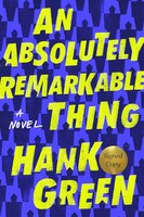 An Absolutely Remarkable Thing (signed Edition): A Novel