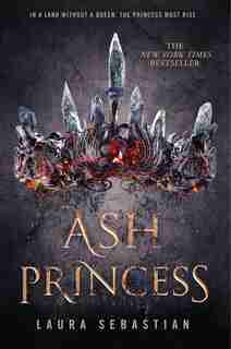 Ash Princess by Laura Sebastian