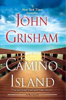 Camino Island: A Novel by John Grisham