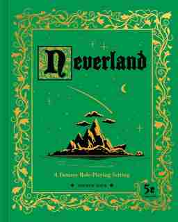 Neverland: A Fantasy Role-playing Setting by Andrew Kolb
