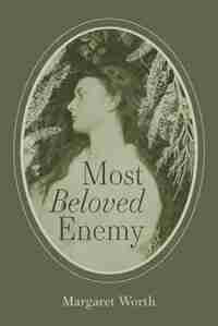 Most Beloved Enemy by Margaret Worth