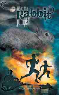 When the Rabbit Jumps by Allan David Mowat
