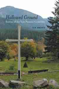 Hallowed Ground by Ian Brown