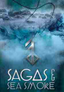 Sagas & Sea Smoke by Susan Nicol