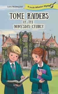 Tome Raiders of the Domesday Church: A Jacob Wheeler Mystery by Lara Malmqvist