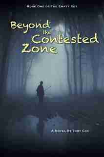 Beyond The Contested Zone by Toby Cox