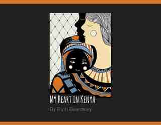 My Heart In Kenya by Ruth Beardsley