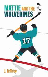 Mattie And The Wolverines by J Jeffrey