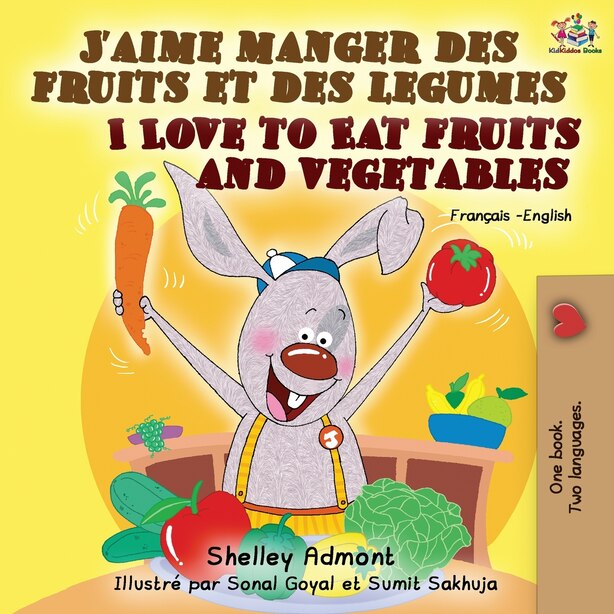 J Aime Manger Des Fruits Et Des Legumes I Love To Eat Fruits And Vegetables French English Bilingu Book By Shelley Admont Paperback Www Chapters Indigo Ca J Aime Manger Des Fruits Et Des Legumes I Love To Eat Fruits And Vegetables French English Bilingu Book By Shelley Admont Paperback Www Chapters Indigo Ca