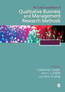 The Sage Handbook Of Qualitative Business And Management Research Methods by Catherine Professor Cassell