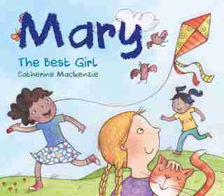 Mary - The Best Girl de Catherine MacKenzie
