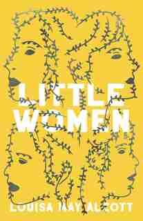 Little Women by Louisa May Alcott