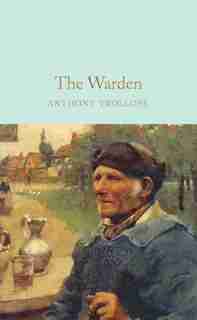 The Warden by Anthony Trollope