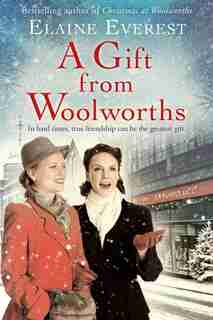 A Gift From Woolworths by Elaine Everest