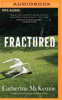 Fractured by Catherine Mckenzie