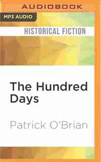 The Hundred Days by Patrick O'Brian
