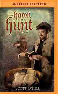 The Hawk That Dare Not Hunt By Day by Scott O'Dell