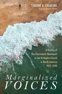 Marginalized Voices by Timothy B. Cremeens