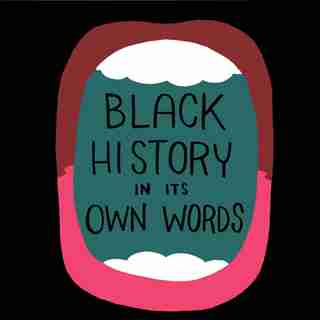 Black History In Its Own Words by Ron Wimberly