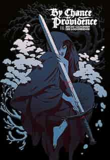 By Chance Or Providence by Becky Cloonan