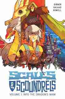 Scales & Scoundrels Volume 1: Into The Dragon's Maw: Into The Dragon's Maw by Sebastian Girner