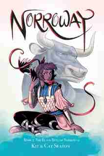 Norroway Book 1: The Black Bull Of Norroway: The Black Bull Of Norroway by Cat Seaton