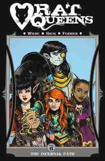 Rat Queens Volume 6: The Infernal Path by Kurtis J. Wiebe