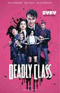 Deadly Class Volume 1: Reagan Youth Media Tie-in by Rick Remender