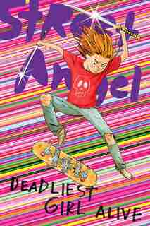 Street Angel: Deadliest Girl Alive by Jim Rugg