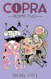 Copra Round Two by Michel Fiffe