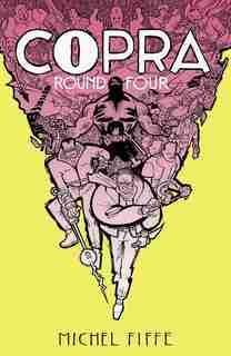 Copra Round Four by Michel Fiffe